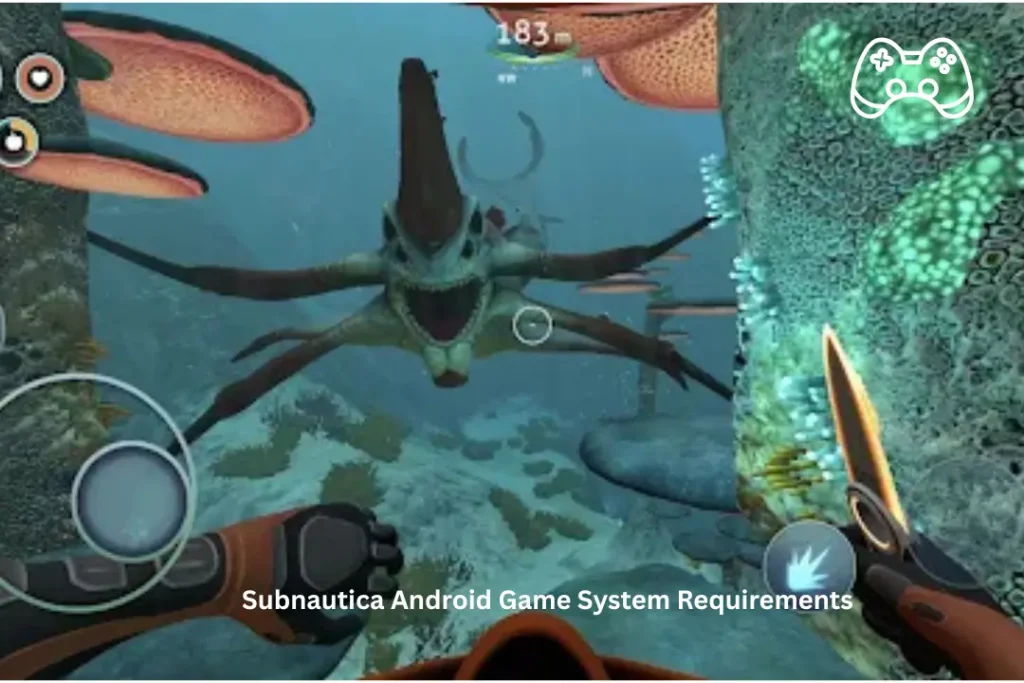 Subnautica Android Game System Requirements