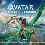 Avatar Frontiers of Pandora™ Standard Edition System Requirement